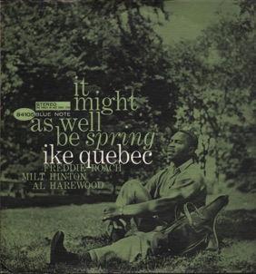 Ike Quebec - 1961 Ike Quebec - 1961